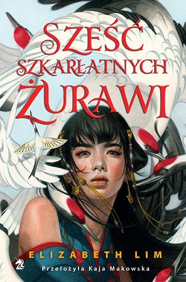 Sześć szkarłatnych żurawi. Tom 1 Sześć szkarłatnych żurawi. Tom 1