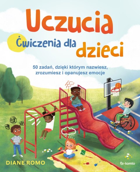 Uczucia. Ćwiczenia dla dzieci Uczucia. Ćwiczenia dla dzieci
