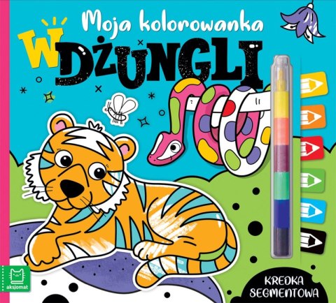W dżungli. Kredka segmentowa. Moja kolorowanka W dżungli. Kredka segmentowa. Moja kolorowanka