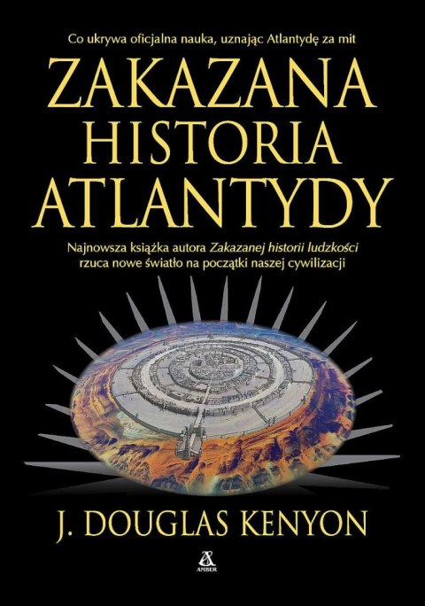 Zakazana historia Atlantydy Zakazana historia Atlantydy