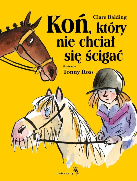 Koń, który nie chciał się ścigać Koń, który nie chciał się ścigać