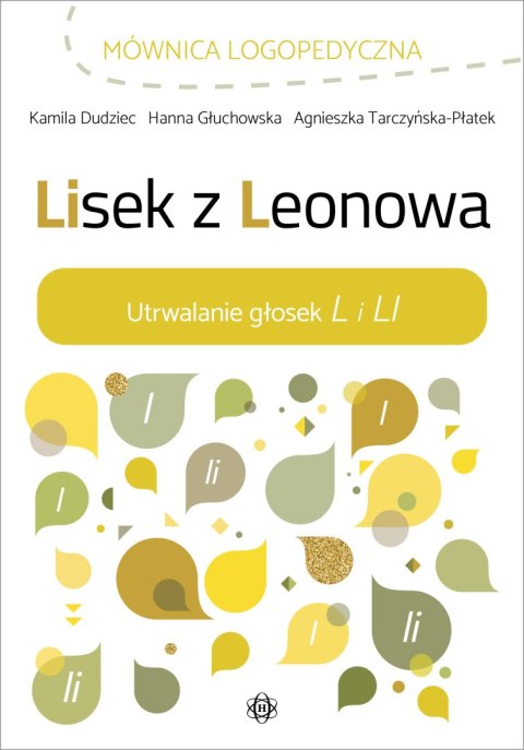 Lisek z Leonowa Utrwalanie głosek L i LI mównica Logopedyczna Lisek z Leonowa Utrwalanie głosek L i LI mównica Logopedyczna