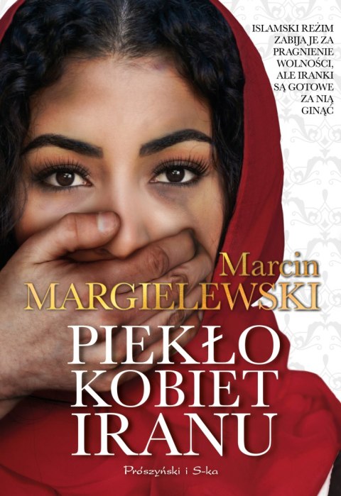Piekło kobiet Iranu Piekło kobiet Iranu