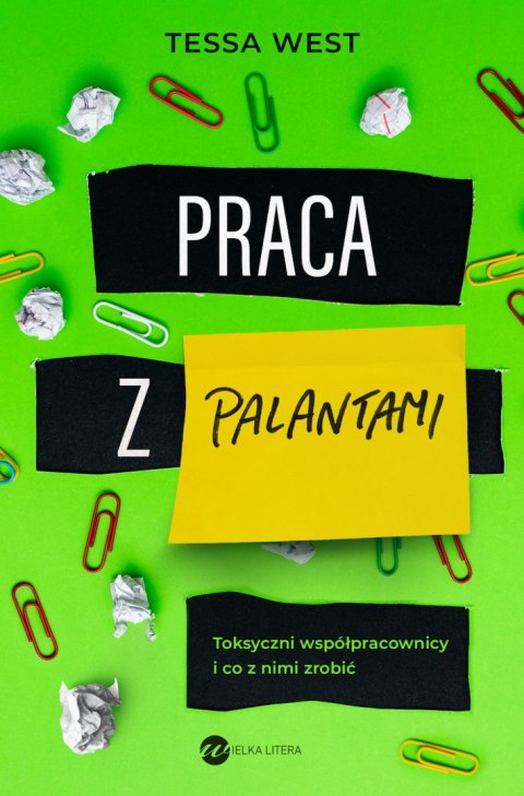 Praca z palantami. Toksyczni współpracownicy i co z nimi zrobić Praca z palantami. Toksyczni współpracownicy i co z nimi zrobić