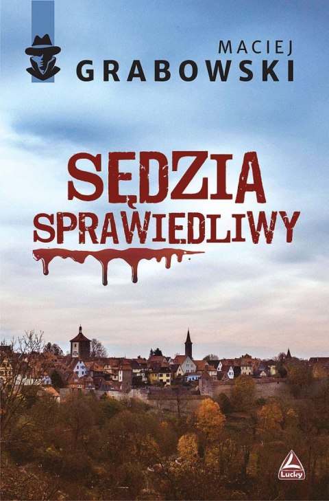 Sędzia sprawiedliwy Sędzia sprawiedliwy