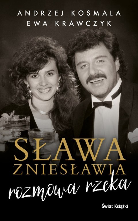 Sława zniesławia. Rozmowa rzeka Sława zniesławia. Rozmowa rzeka
