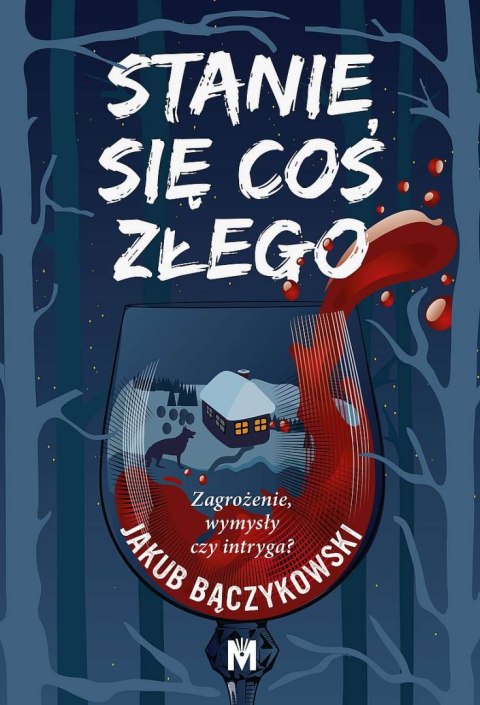 Stanie się coś złego Stanie się coś złego