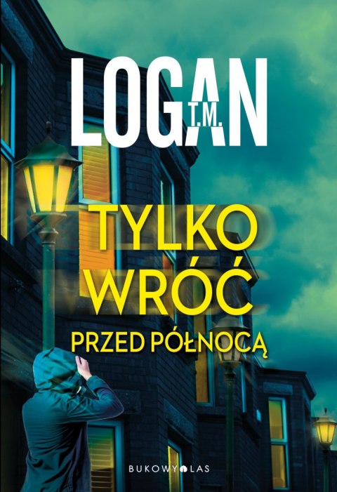Tylko wróć przed północą Tylko wróć przed północą