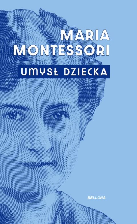 Umysł dziecka Umysł dziecka