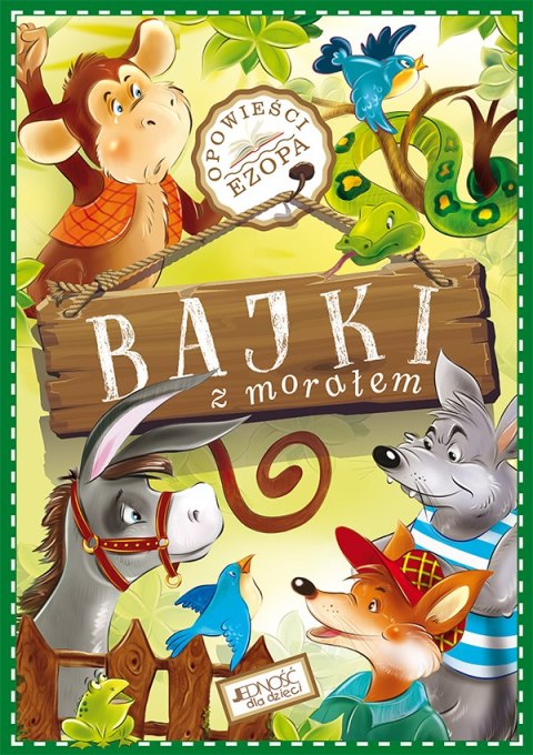 Bajki z morałem opowieści ezopa Bajki z morałem opowieści ezopa