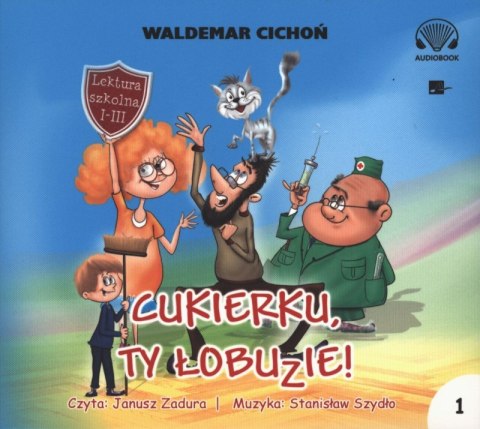CD MP3 Cukierku, ty łobuzie! CD MP3 Cukierku, ty łobuzie!