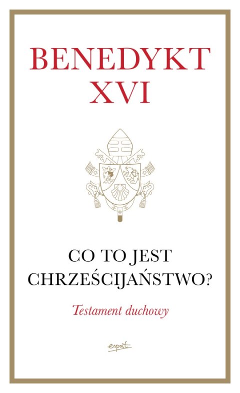 Co to jest chrześcijaństwo? Co to jest chrześcijaństwo?