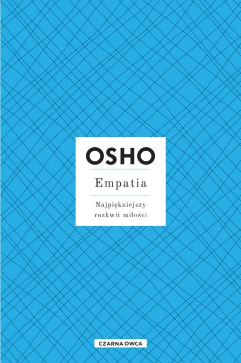 Empatia. Najpiękniejszy rozkwit miłości wyd. 2023 Empatia. Najpiękniejszy rozkwit miłości wyd. 2023