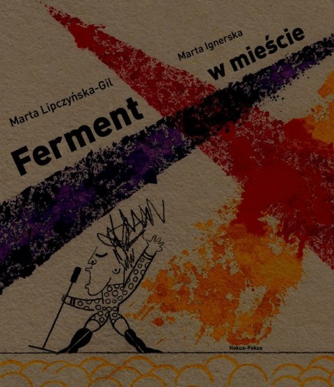 Ferment w mieście Ferment w mieście