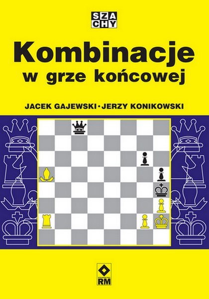 Kombinacje w grze końcowej Kombinacje w grze końcowej
