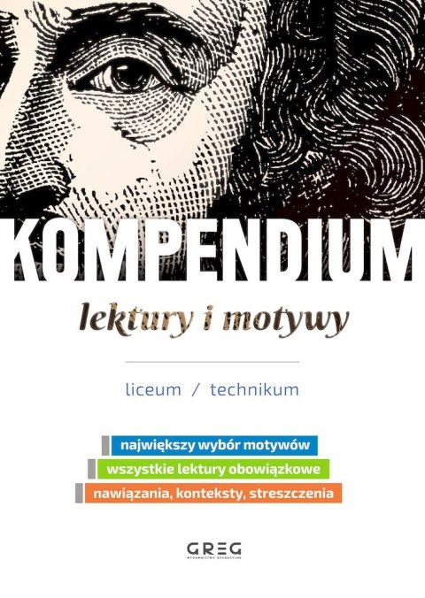 Lektury i motywy. Kompendium. Liceum/technikum Lektury i motywy. Kompendium. Liceum/technikum