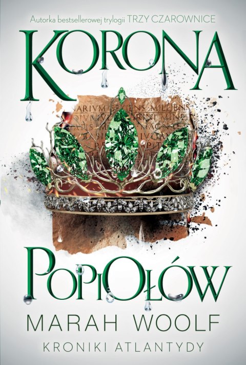 Korona Popiołów. Kroniki Atlantydy. Tom 3 Korona Popiołów. Kroniki Atlantydy. Tom 3