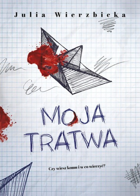 Moja tratwa Moja tratwa