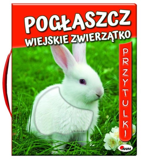 Pogłaszcz wiejskie zwierzątko. Przytulki Pogłaszcz wiejskie zwierzątko. Przytulki
