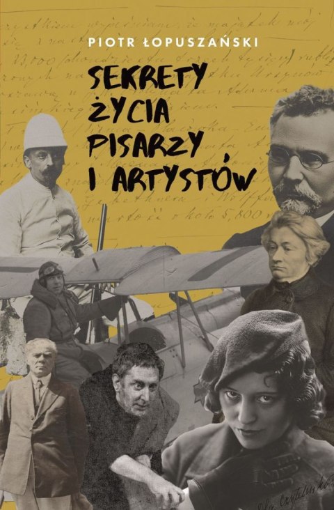 Sekrety życia pisarzy i artystów Sekrety życia pisarzy i artystów