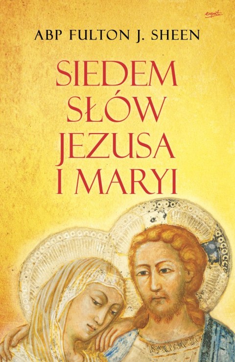 Siedem słów Jezusa i Maryi wyd. 2023 Siedem słów Jezusa i Maryi wyd. 2023