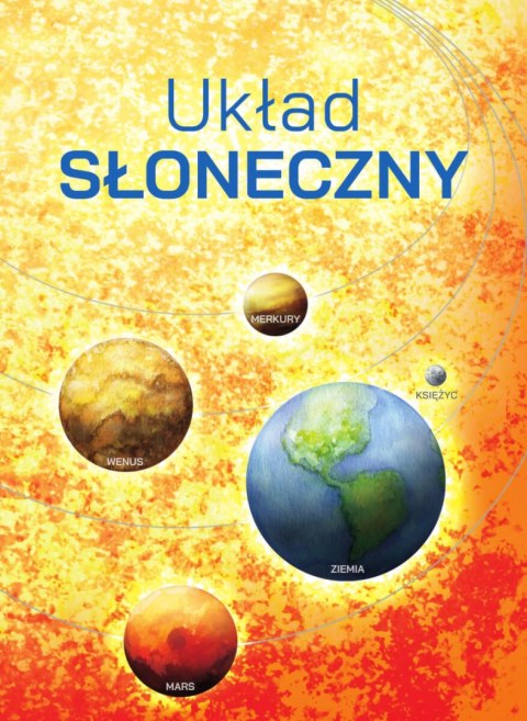 Układ Słoneczny Układ Słoneczny