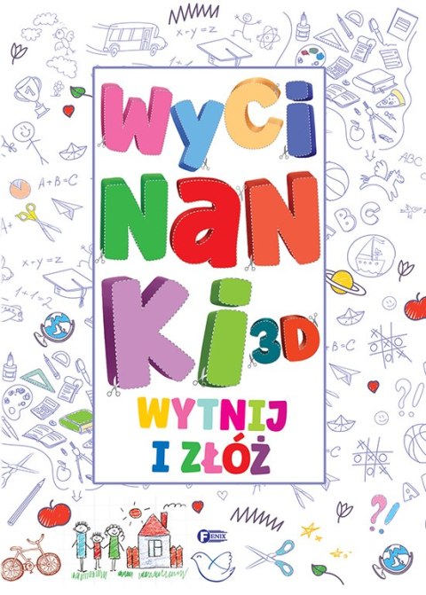 Wycinanki 3D. Wytnij i złóż Wycinanki 3D. Wytnij i złóż