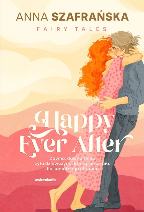 Happy Ever After. Fairy tales. Tom 2 Happy Ever After. Fairy tales. Tom 2