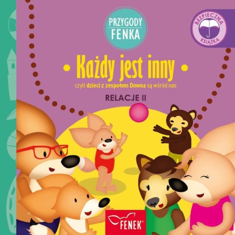 Każdy jest inny. Relacje II. Przygody Fenka Każdy jest inny. Relacje II. Przygody Fenka