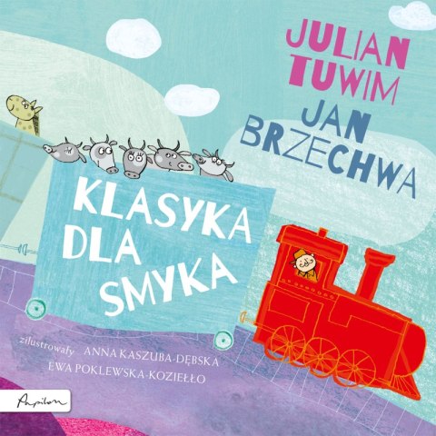 Klasyka dla smyka. Julian Tuwim i Jan Brzechwa wyd. 2023 Klasyka dla smyka. Julian Tuwim i Jan Brzechwa wyd. 2023