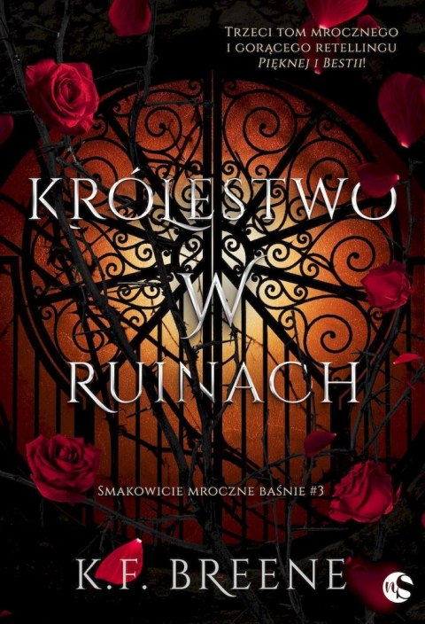 Królestwo w ruinach. Smakowicie mroczne baśnie. Tom 3 Królestwo w ruinach. Smakowicie mroczne baśnie. Tom 3