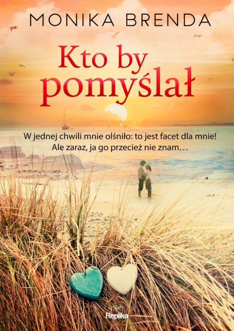 Kto by pomyślał Kto by pomyślał