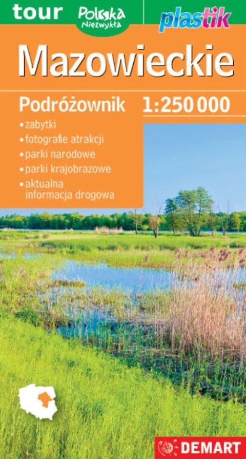 Mazowieckie. Podróżownik 1:250 000. Polska niezwykła. Plastik wyd. 2023/2024 Mazowieckie. Podróżownik 1:250 000. Polska niezwykła. Plastik wyd. 2023/2024