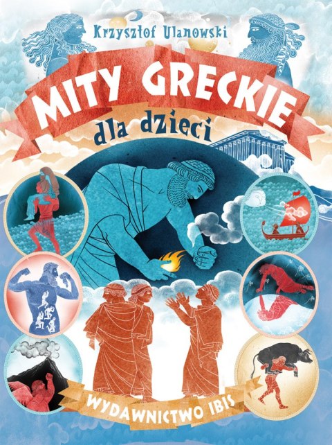Mity greckie dla dzieci wyd. 3 Mity greckie dla dzieci wyd. 3