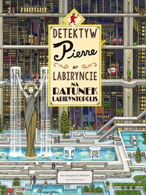 Na ratunek Labiryntopolis. Detektyw Pierre w labiryncie wyd. 2023 Na ratunek Labiryntopolis. Detektyw Pierre w labiryncie wyd. 2023