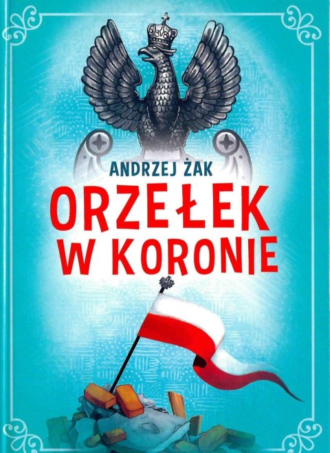Orzełek w koronie Orzełek w koronie
