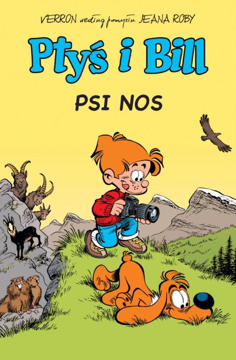 Psi nos. Ptyś i Bill. Tom 4 wyd. 2023 Psi nos. Ptyś i Bill. Tom 4 wyd. 2023