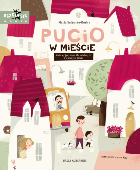 Pucio w mieście. Zabawy językowe dla młodszych i starszych dzieci wyd. 2023 Pucio w mieście. Zabawy językowe dla młodszych i starszych dzieci wyd. 2023