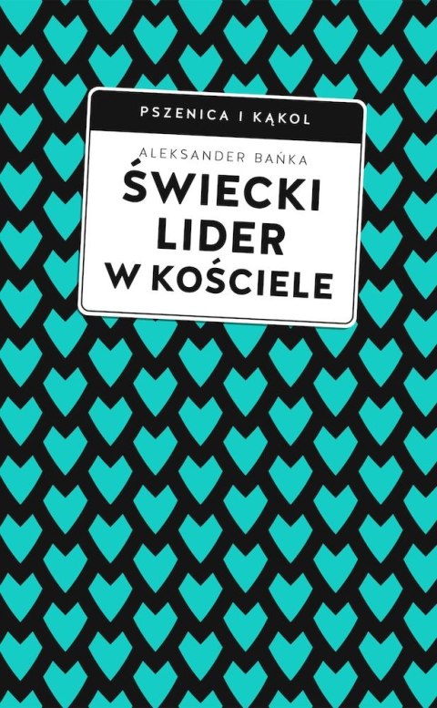Świecki lider w Kościele Świecki lider w Kościele