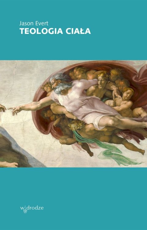 Teologia ciała w godzinę Teologia ciała w godzinę