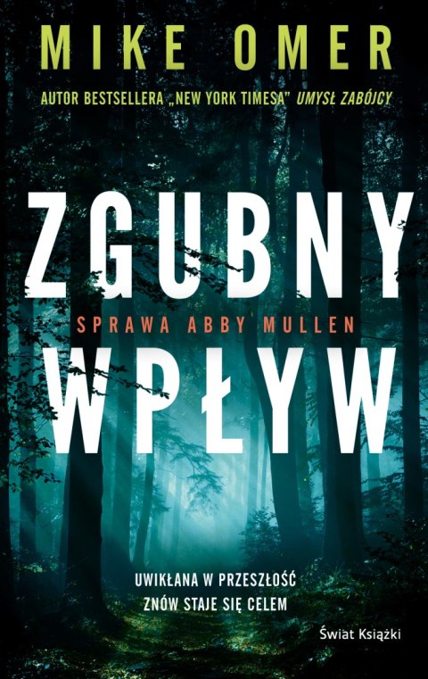 Zgubny wpływ. Tajemnice Abby Mullen Zgubny wpływ. Tajemnice Abby Mullen