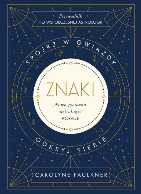 Znaki. Spójrz w gwiazdy, odkryj siebie wyd. 2022 Znaki. Spójrz w gwiazdy, odkryj siebie wyd. 2022