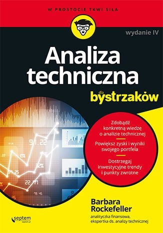 Analiza techniczna dla bystrzaków wyd. 4 Analiza techniczna dla bystrzaków wyd. 4