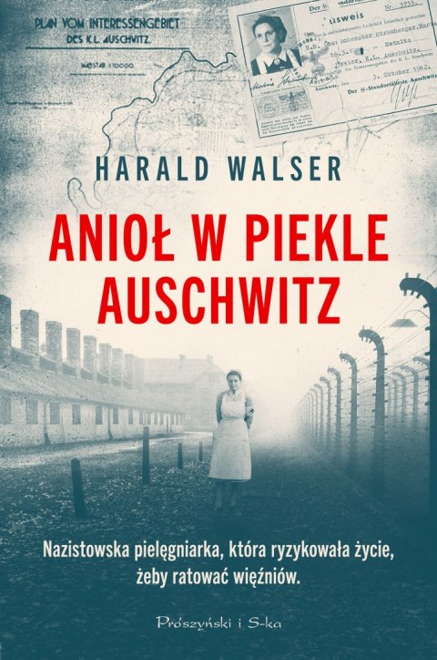 Anioł w piekle Auschwitz Anioł w piekle Auschwitz