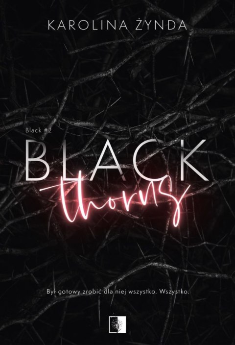 Black Thorns. Black. Tom 2 Black Thorns. Black. Tom 2