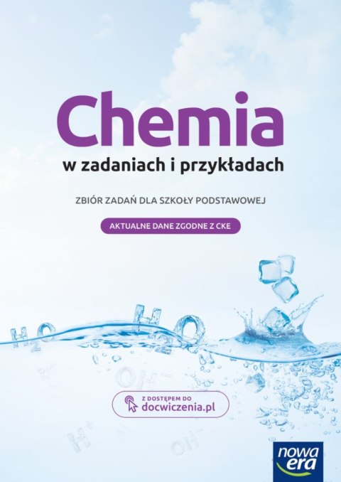 Chemia w zadaniach i przykładach NEON zbiór zadań dla klas 7-8 szkoły podstawowej EDYCJA 2023-2025 Chemia w zadaniach i przykładach NEON zbiór zadań dla klas 7-8 szkoły podstawowej EDYCJA 2023-2025