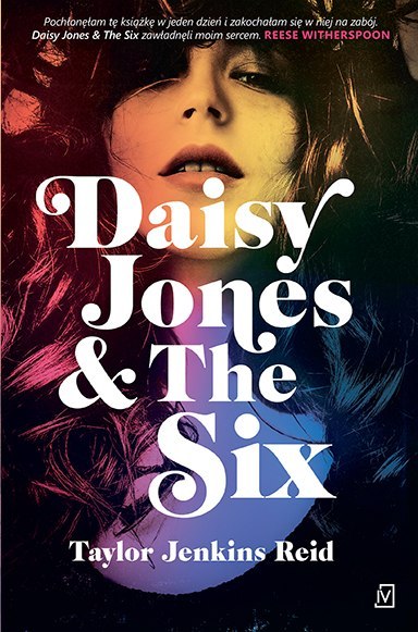 Daisy Jones & The Six wyd. 2023 Daisy Jones & The Six wyd. 2023
