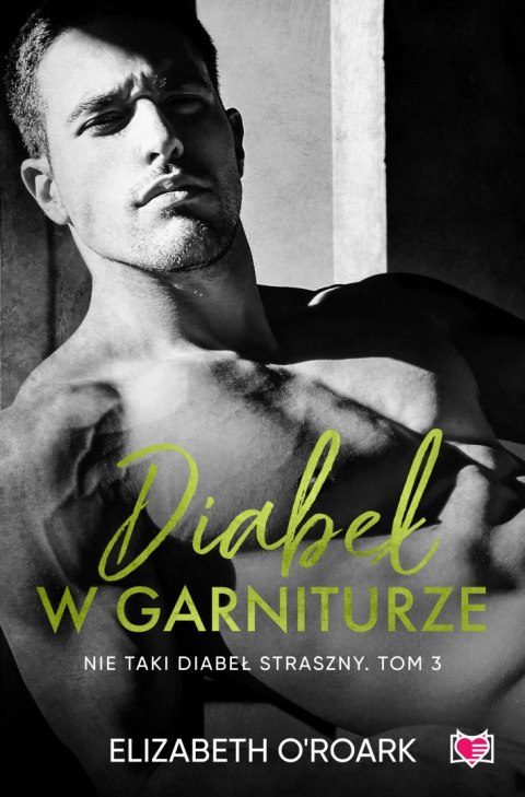 Diabeł w garniturze. Nie taki diabeł straszny. Tom 3 Diabeł w garniturze. Nie taki diabeł straszny. Tom 3