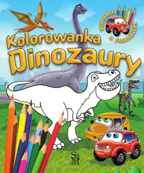 Dinozaury. Kolorowanka. Samochodzik Franek Dinozaury. Kolorowanka. Samochodzik Franek