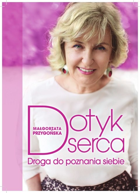 Dotyk serca droga do poznania siebie Dotyk serca droga do poznania siebie